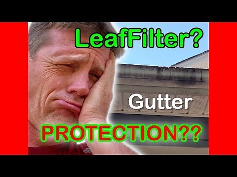 One Customer's Fun With LeafFilter Gutter Protection - A Review