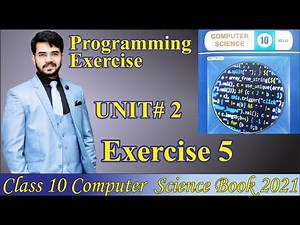 Class 10 computer 2021 | Programming Exercise 5 Solution chapter 2 User Interaction