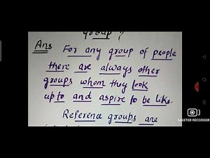 What is a Reference GROUP ? Class -11 SOCIOLOGY Ch.2 Terms, Concepts and Their Use in SOCIOLOGY