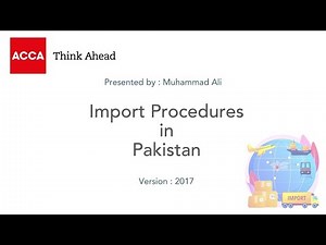 Import Procedures in Pakistan | Step-by-Step Guide for Businesses & Entrepreneurs