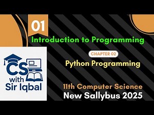 Introduction to Programming | 1st Year Computer Science | Computer Science class 11 new book 2025