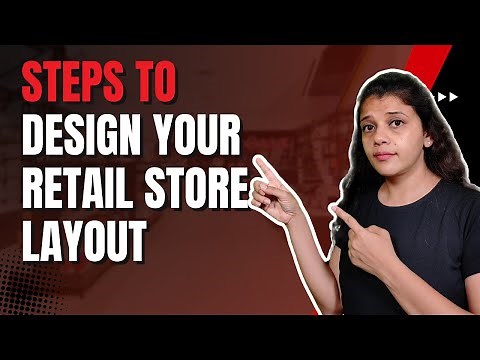 Retail Store Layout: 10 Key Steps to Boost Sales and Design Efficiency