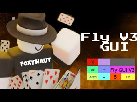 Op Fly Script GUI V3 | Roblox | Codex | Foxynaut