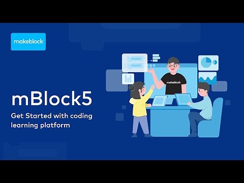 Tutorial 1: Get Started With mBlock 5