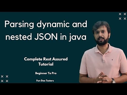 How to parse dynamic and nested JSON in java? - Rest assured API automation framework