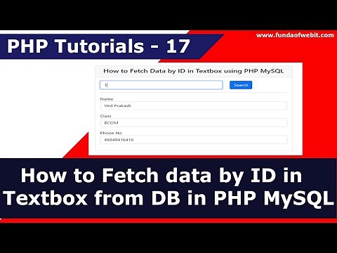 How to Fetch data by ID in Textbox from database in PHP MySQL | PHP Tutorials - 17