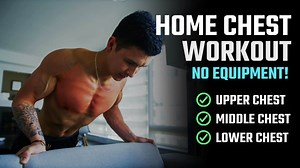 The Best At Home Chest Workout For Growth (NO EQUIPMENT)