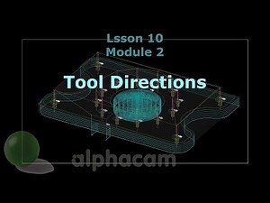 Tool Directions - Alphacam Training 10