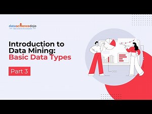 Basic Data Types | Introduction to Data Mining | Part 3