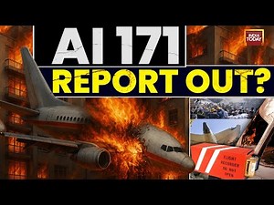 Finally Know What Crashed Air India 171 On June 12 | Ahmedabad Crash | AAIB | India Today