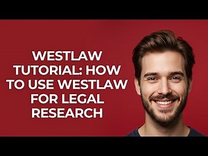 Westlaw Tutorial: How To Use Westlaw For Legal Research - UPDATED!