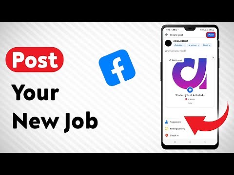 How To Post Your New Job On Facebook - Full Guide