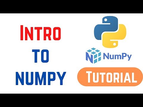 Python Numpy Tutorial For Beginners - Introduction + Installing numpy
