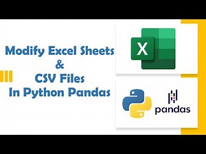 modify excel sheets and csv files using python pandas