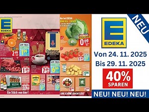 Diese Woche Edeka Prospekt 24.11.2025 bis 29.11.2025
