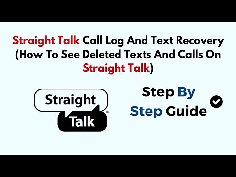 Straight Talk Call Log And Text Recovery (How To See Deleted Texts And Calls On Straight Talk)