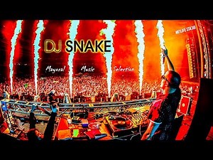 Dj Snake Mix 2019 - 2018|Best of Dj Snake|Dj Snake Greatest Hits|Dj Snake Best Songs