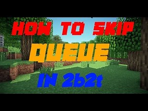 2b2t: How to skip the QUEUE (WORKS)