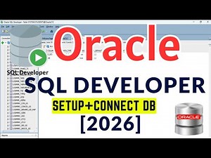 Oracle SQL Developer Installation[2026]|How to Create Database Connection Using Oracle SQL Developer