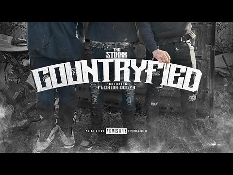 Countryfied - The Stixxx & Florida Dolph
