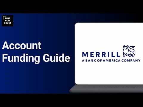 How to Fund Your Merrill Edge Account Full Overview ?