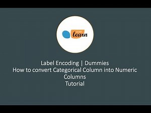 Label Encoding | Dummies How to Convert Categorical Column into Numerical Column Python Tutorial