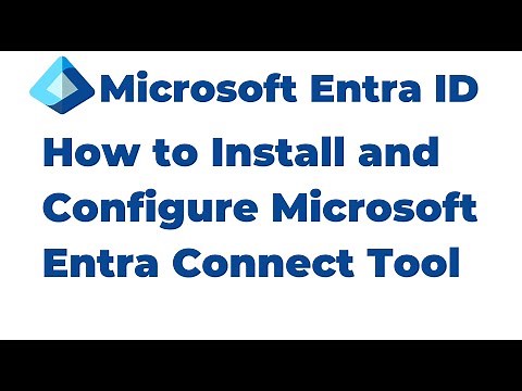 44. How to Install and Configure Microsoft Entra Connect Tool | Microsoft Entra ID