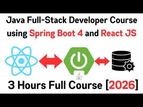 Java Full-Stack Developer Course using Spring Boot 4 and React JS | Java Full-Stack Project [2026]