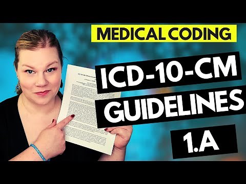 MEDICAL CODING ICD-10-CM GUIDELINES LESSON - 1.A - Coder explanation and examples for 2021