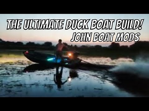 The Ultimate Duck Boat Build - John Boat Hunting Modifications!