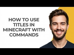 How To Use Titles In Minecraft With Commands - GUIDE!
