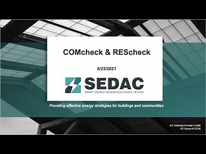 COMcheck & REScheck - SEDAC Webinar – 8.25.2021