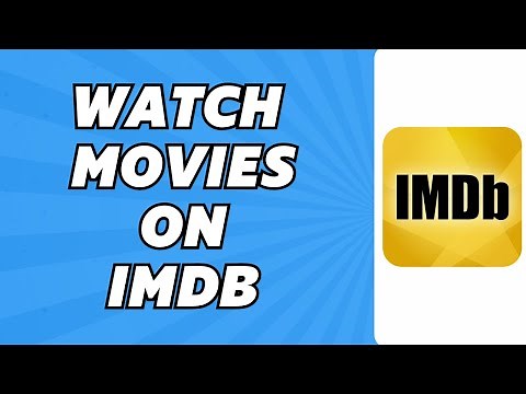 How to Watch Movies on IMDB (2025)