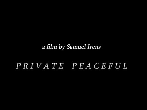 Private Peaceful - 2018