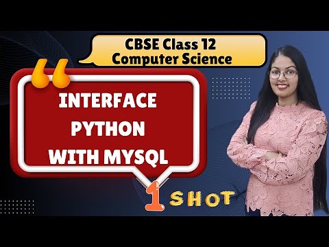 Interface Python with MYSQL | 1 Shot Video | CBSE Class 12 Computer Science