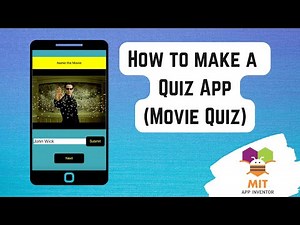 How to make Quiz App in MIT App Inventor (Part 1)| Movie Quiz App |lists in MIT App Inventor