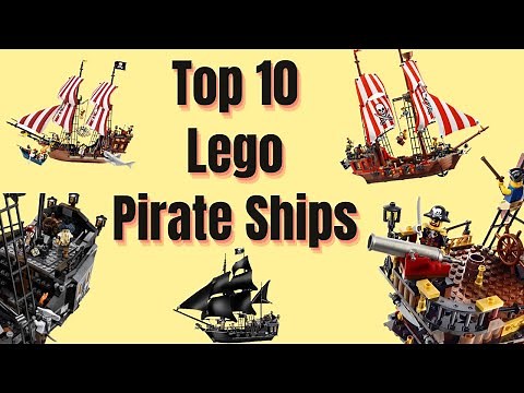 Top 10 Best Lego Pirate Ships of ALL time! 💀