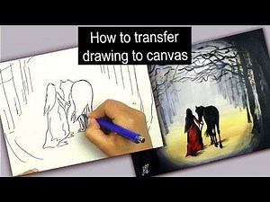How to transfer drawing to canvas (easy technique)