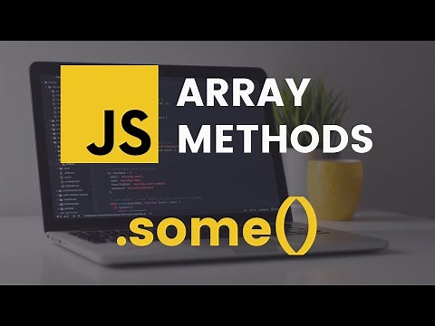 some Array Method | JavaScript Tutorial