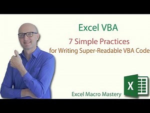 7 Simple Practices for Writing Super-Readable VBA Code