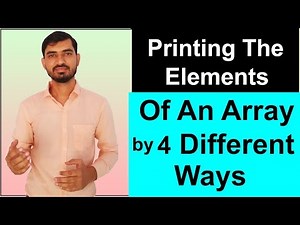 Printing The Elements of Arrays By 4 Different Ways in Java by Deepak
