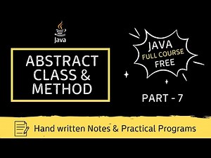 Abstract Class & Method in Java [Chapter - 7] | Java Tutorial for Beginners