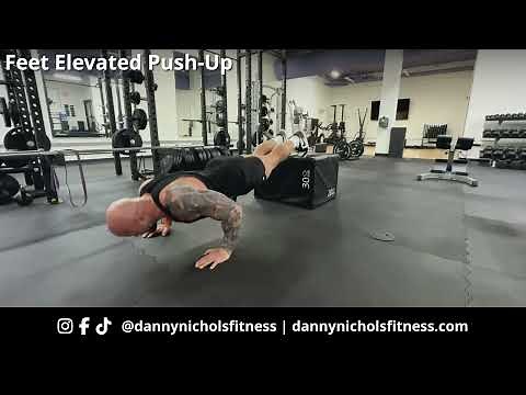 How To Do A Feet Elevated Push Up