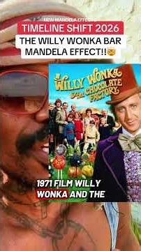 THE WILLY WONKA BAR MANDELA EFFECT!!🤯 #timelines #timeline #mandelaeffect #timelineshift