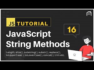 #16 JavaScript Bangla Tutorial | JavaScript String Methods
