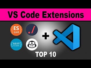 Top 10 VS Code Extensions for Developers | Visual Studio Code Tutorial