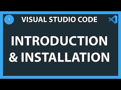 [#1] Introduction et installation de Visual Studio Code | Introduction à Visual Studio Code 2019