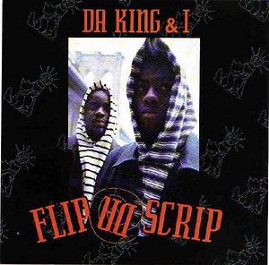 Da King & I - Flip Da Scrip