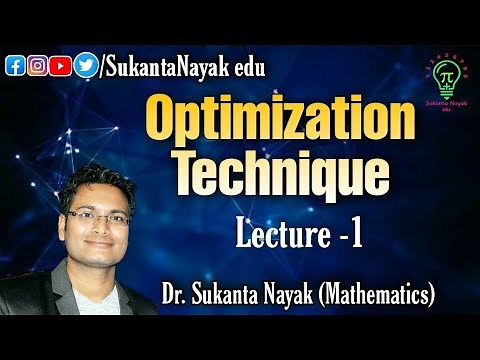 Lecture 1 - Optimization Techniques | Introduction | Study Hour