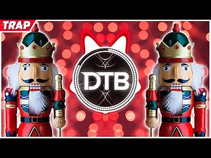 THE NUTCRACKER (Sleet 2020 Trap Remix)